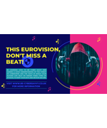 Text reads "This Eurovision don't miss a beat! By learning how to be cyber savvy and gaining a good understanding of the threat of cybercrime and the ways in which your actions can help or hinder these types of attacks, to keep your data and devices secure"