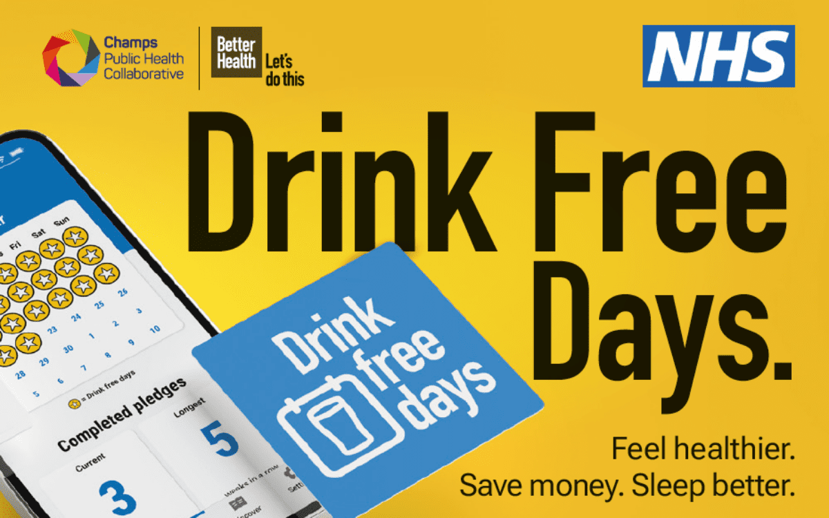 Yellow NHS poster promoting "Drink Free Days." Features an app screen with a calendar and stars, urging healthier habits: "Feel healthier. Save money. Sleep better."
